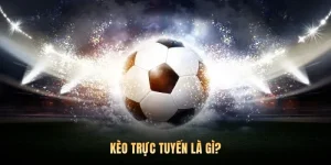 Kèo Trực Tuyến - Cập Nhật Tỷ Lệ Live Từng Phút 24/7